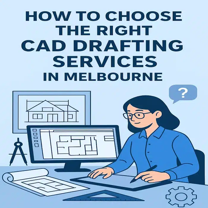 CAD Drafting Services in Melbourne